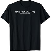 Bayesian Statistics Math Probability Theorem Data Scientist T-Shirt