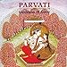 Parvati: Goddess of Love by 