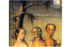 Schutz: Musikalische Exequien La Chapelle Royale/Herreweghe