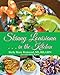 Skinny Louisiana . . . in the Kitchen by Shelly Redmond, Marlyn Monette