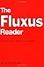 The Fluxus Reader by Edited by: Ken Friedman, Ken Friedman