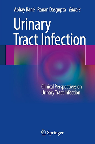 Download Urinary Tract Infection: Clinical Perspectives on Urinary Tract Infection (English Edition) PDF