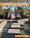 Kenneth I. Helphand, "Lawrence Halprin" (Library of American Landscape History, 2017)