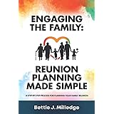 Engaging the Family: Reunion Planning Made Simple