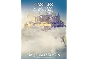 Castles in the Sky: 10 Original Peaceful New Age Piano Solos (Inspirational Instrumental Piano Sheet Music Books by Jerald Simon)