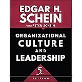Organizational Culture and Leadership (The Jossey-Bass Business & Management Series)