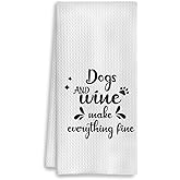 COWEB Gifts for Dog and Wine Lovers Kitchen Towels, Dog Owners Lovers Mom Dad Gifts Dish Tea Towels for Kitchen Decor, Dogs and Wine Make Everything Fine Decorative Hand Towels, 16x24 Inch