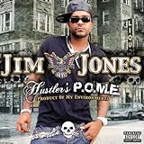 Jim Jones Album: «Hustler's P.O.M.E. (Product Of My Environment)» (Front side) Jim Jones Album: «Hustler's P.O.M.E. (Product Of My Environment)» (Front side)