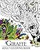 Giraffe Adult Coloring Book: Designs with Henna, Paisley and Mandala Style Patterns Animal Coloring Books by Giraffe Adult Coloring Book, Adult coloring Books
