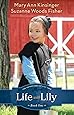 Life with Lily (The Adventures of Lily Lapp) (Volume 1): Volume 1 (Adventures of Lily Lapp)