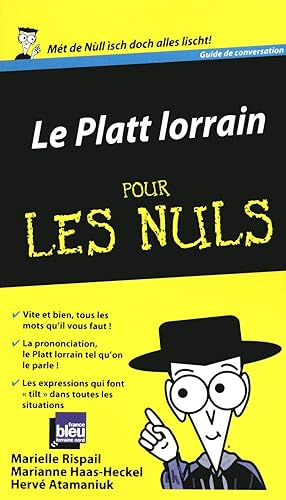 Download Le Platt lorrain Guide de conversation Pour les Nuls PDF