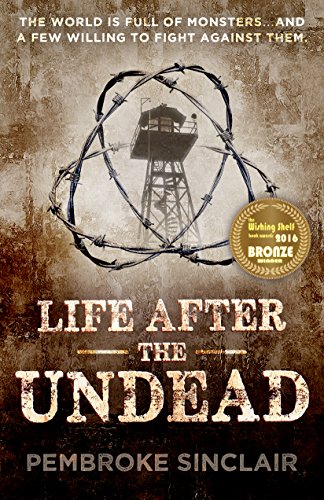 Life After the Undead by [Sinclair, Pembroke]