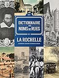 Image de La Rochelle, dictionnaire des noms de rues