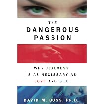 Dangerous Passion: Buss Ph.D., David M.: 9781451673135: Amazon.com ...