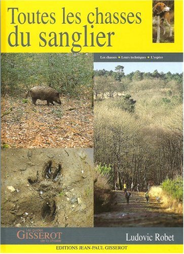 Toutes les chasses du sanglier