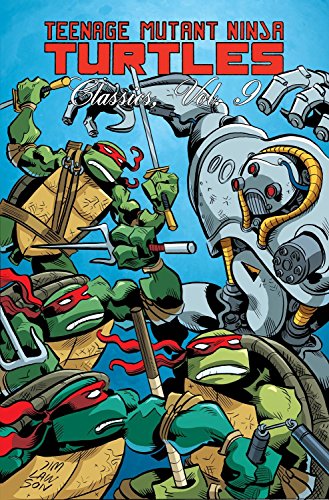 Teenage Mutant Ninja Turtles Classics Volume 9 (TMNT Classics) by Jim Lawson