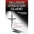Operation Gladio: The Unholy Alliance between the Vatican, the CIA, and the Mafia