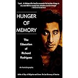 Hunger of Memory : The Education of Richard Rodriguez