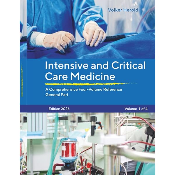 Intensive and Crirical Care Medicine: A Comprehensive Four-Volume