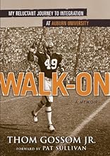 Walk-On: My Reluctant Journey to Integration at Auburn University