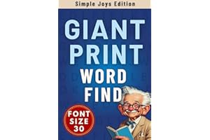 Giant Print Word Find: Big Font Puzzle Book with 53 Giant Print Word Search Puzzles | Amazing Themed Word Find with BIG Lette