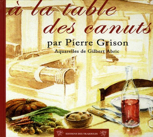 À la table des Canuts