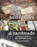 Homegrown & Handmade - 2nd Edition: A Practical Guide to More Self-reliant Living by Deborah Niemann, Joel Salatin