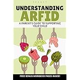 Understanding ARFID: A Parent’s Guide to Supporting Your Child