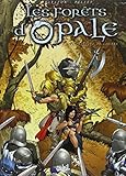 Les forêts d'Opale, Tome 1 : Le bracelet de Cohars by
