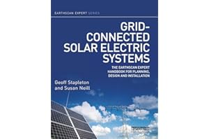 Grid-connected Solar Electric Systems: The Earthscan Expert Handbook for Planning, Design and Installation