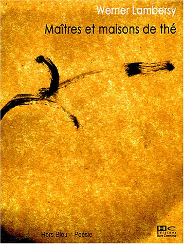 Maîtres et maisons de thé