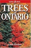 Trees of Ontario (Lone Pine Guide)