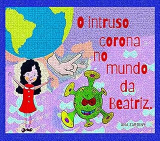 Livro O intruso corona no mundo da Beatriz.