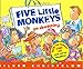 Five Little Monkeys Go Shopping (A Five Little Monkeys Story)