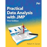 Practical Data Analysis with JMP, Third Edition