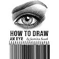 How to Draw an Eye: Step-by-Step Drawing Tutorial, Shading Techniques