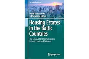 Housing Estates in the Baltic Countries: The Legacy of Central Planning in Estonia, Latvia and Lithuania (The Urban Book Seri