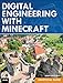 Digital Engineering With Minecraft
