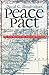 Peace Pact: The Lost World of the American Founding (American Political Thought)