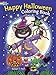Happy Halloween Coloring Book (Dover Halloween Coloring Books)