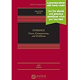 Evidence: Cases, Commentary, and Problems [Connected eBook with Study Center] (Aspen Casebook)