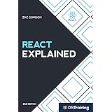 React Explained: Your Step-by-Step Guide to React (2020 Edition)