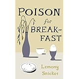 Poison for Breakfast
