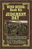 Judgement Day (Wind River Book 6)