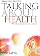 Talking about Health: Why Communication Matters