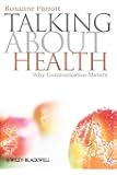Talking about Health: Why Communication Matters