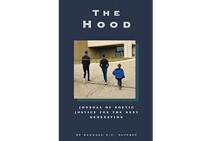 The Hood: Journal of Poetic Justice for the Next Generation