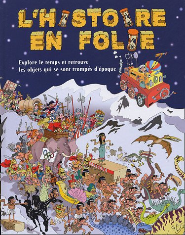 L' histoire en folie