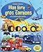 Mon livre des gros camions by 