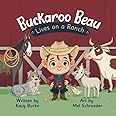 Buckaroo Beau Lives on a Ranch (Buckaroo Beau Books)